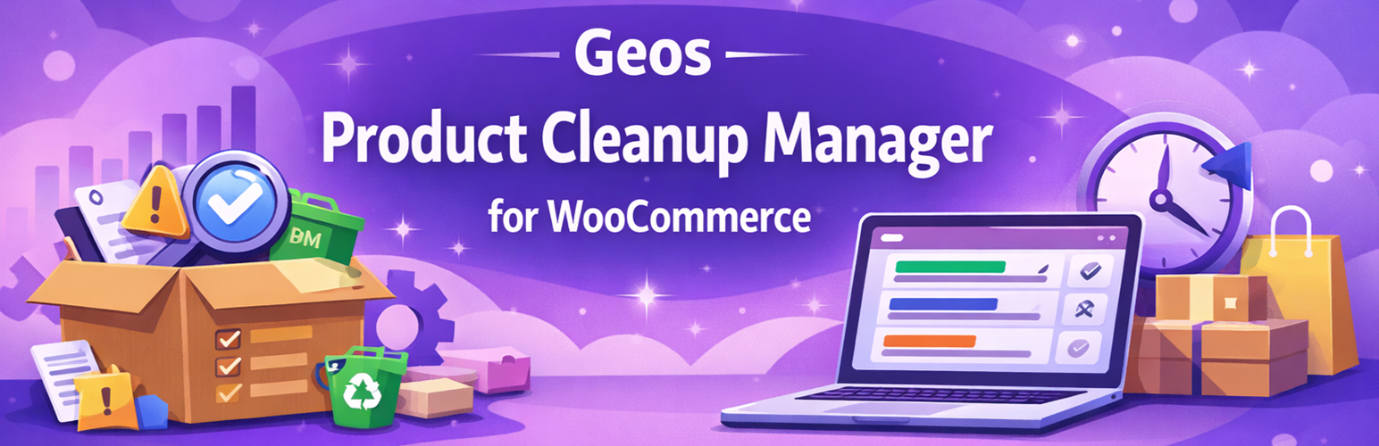 Geos – Product Cleanup Manager for WooCommerce